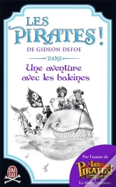 Les Pirates ! Dans : Une Aventure Avec Les Baleines