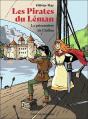 Les Pirates Du Léman - La Prisonnière De Chillon - Preview