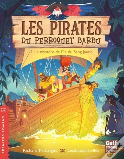 Capa do artigo Les Pirates Du Perroquet Barbu Tome 2 : Le Mystère De L'Île Du Sang Jaune