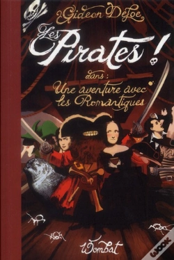 Capa do artigo Les Pirates ! Une Aventure Avec Les Romantiques