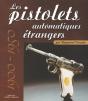 Les Pistolets Automatiques Etrangers (1900-1950) - Preview