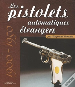 Capa do artigo Les Pistolets Automatiques Etrangers (1900-1950)
