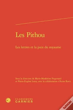 Capa do artigo Les Pithou : Les Lettres Et La Paix Du Royaume