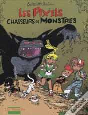 Capa do artigo Les Pixels Tome 1 ; Les Pixels Chasseurs De Monstres