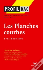 Les Planches Courbes D'Yves Bonnefoy