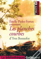 Les Planches Courbes D'Yves Bonnefoy