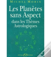 Les Planètes Sans Aspect Dans Les Thèmes Astrologiques