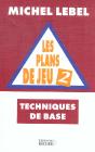Les Plans De Jeu, Tome 2 - Techniques De Base - Preview