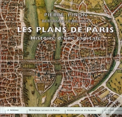 Capa do artigo Les Plans De Paris ; Histoire D'Une Capitale