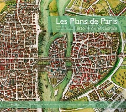 Capa do artigo Les Plans De Paris ; Histoire D'Une Capitale