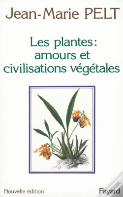 Capa do artigo Les Plantes , Amours Et Civilisations Vegetales