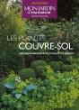 Les Plantes Couvre-Sol ; Les Meilleures Espèces Pour Votre Jardin - Preview