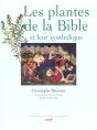 Les Plantes De La Bible Et Leur Symbolique - Preview