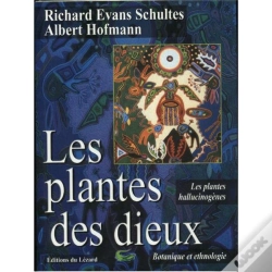 Capa do artigo Les Plantes Des Dieux ; Les Plantes Hallucinogenes