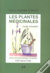 Les Plantes Médicinales