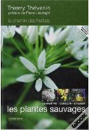 Capa do artigo Les Plantes Sauvages, Connaitre, Cueillir Et Utiliser