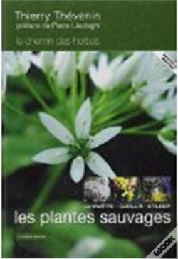 Capa do artigo Les Plantes Sauvages, Connaitre, Cueillir Et Utiliser