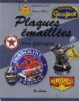 Les Plaques Emaillees De L'Automobile - Preview