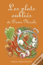 Les Plats Oubliés De Dame Nicole