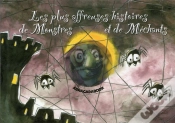 Capa do artigo Les Plus Affreuses Histoires De Monstres Et De Mechants