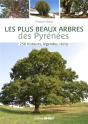 Les Plus Beaux Arbres Des Pyrénées : 250 Histoires, Légendes, Récits - Preview