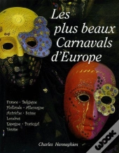 Les Plus Beaux Carnavals D'Europe