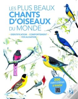 Capa do artigo Les Plus Beaux Chants D'Oiseaux Du Monde ; Identification, Comportement, Vocalisation