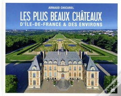 Capa do artigo Les Plus Beaux Châteaux D'Ile-De-France & Des Environs