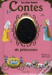 Les Plus Beaux Contes De Princesses