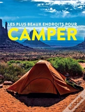 Capa do artigo Les Plus Beaux Endroits Pour Camper