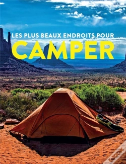 Capa do artigo Les Plus Beaux Endroits Pour Camper