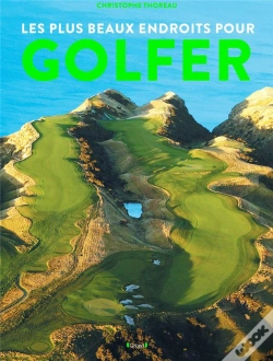 Capa do artigo Les Plus Beaux Endroits Pour Golfer