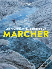 Les Plus Beaux Endroits Pour Marcher (Édition 2018)