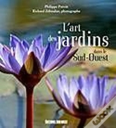 Les Plus Beaux Jardins Du Sud-Ouest