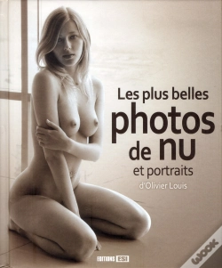 Capa do artigo Les Plus Beaux Nus Et Portraits D Olivier Louis