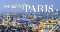 Capa do artigo Les Plus Beaux Panoramas De Paris / Paris'S Greatest Panoramic Views