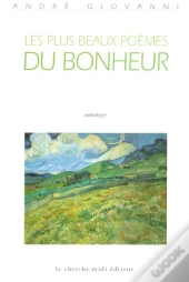 Les Plus Beaux Poèmes Du Bonheur