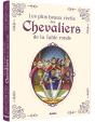 Les Plus Beaux Récits Des Chevaliers De La Table Ronde - Preview