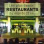 Les Plus Beaux Restaurants Du Monde T.2 ; Design Et Architecture. - Preview