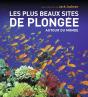 Les Plus Beaux Sites De Plongée (Édition 2010) - Preview