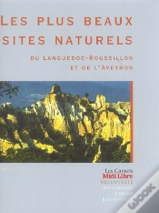 Capa do artigo Les Plus Beaux Sites Naturels Du Languedoc-Roussillon Et De L