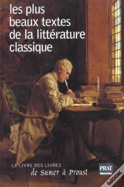 Capa do artigo Les Plus Beaux Textes De La Litterature Classique ; Le Livre Des Livres De Sumer A Proust