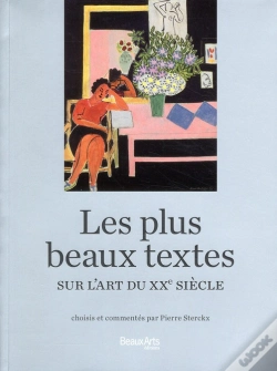 Capa do artigo Les Plus Beaux Textes Sur L'Art Du Xxe Siècle