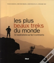 Capa do artigo Les Plus Beaux Treks Du Monde ; 32 Explorations Sur Les 5 Continents