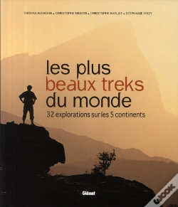 Capa do artigo Les Plus Beaux Treks Du Monde ; 32 Explorations Sur Les 5 Continents