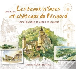 Capa do artigo Les Plus Beaux Villages Du Périgord En Dessins Et Aquarelles