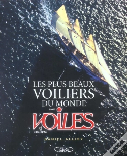 Capa do artigo Les Plus Beaux Voiliers du Monde: Avec Voiles et Voiliers