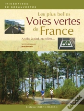 Capa do artigo Les Plus Belle Voies Vertes De France ; À Vélo, À Pied, En Rollers...