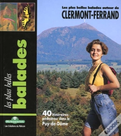 Capa do artigo Les Plus Belles Balades Autour De Clermont-Ferrand