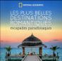 Les Plus Belles Destinations Romantiques - Preview